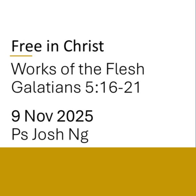 Free in Christ: Works of the Flesh