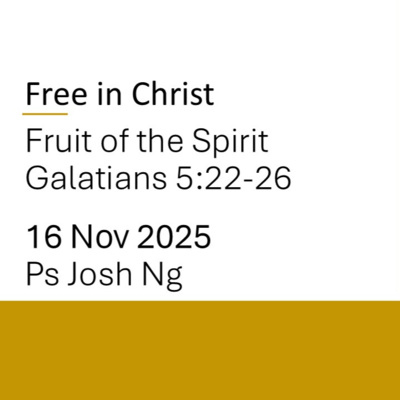 Free in Christ: Fruit of the Spirit