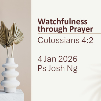Watchfulness Through Prayer