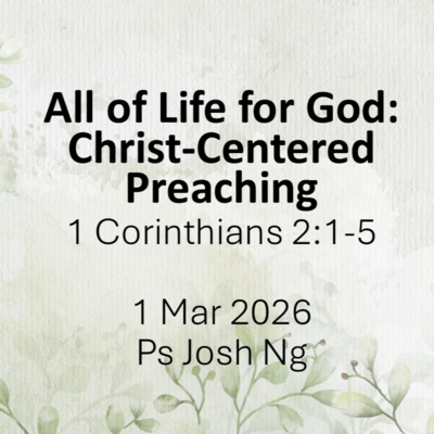 All of Life for God: Christ-Centered Preaching