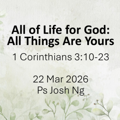 All of Life for God: All Things Are Yours