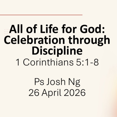 All of Life for God: Celebration Through Discipline