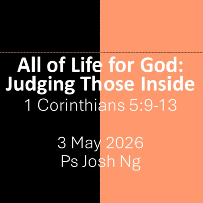 All of Life for God: Judging Those Inside