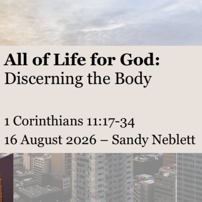 All of Life for God: Discerning the Body
