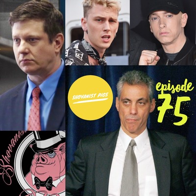 ep.75(van dyke,mgk/eminem, chicago politics)