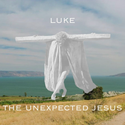 The Unexpected Jesus: 'Transfiguration'
