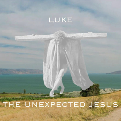 The Unexpected Jesus: 'The Lord’s Prayer'