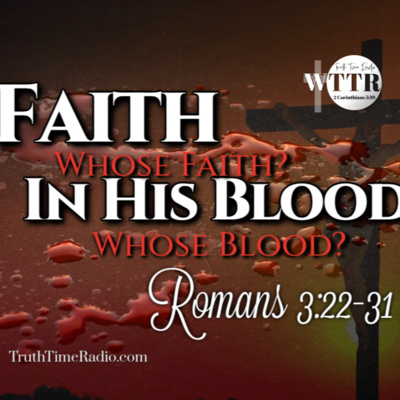 Romans Verse-By-Verse Part 12) Three False Interpretations of Rom 3:25 | Rightly Divide The Word | Mid-Acts Dispensationalism