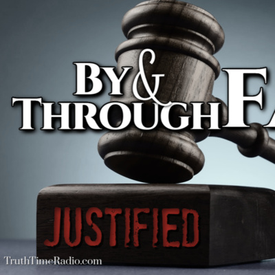 Romans Verse-By-Verse Part 13 | Romans 3:30-31 | What About Acts 26:18? By Faith or Through Faith? | Mid-Acts Right Division