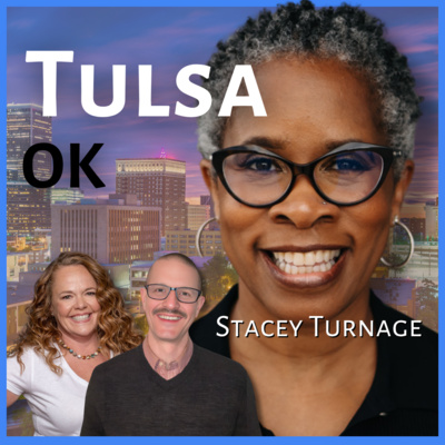 Wanna move to Tulsa, Oklahoma? | Guest: Stacey Turnage, REALTOR
