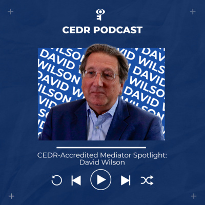 CEDR-Accredited Mediator Spotlight: David Wilson