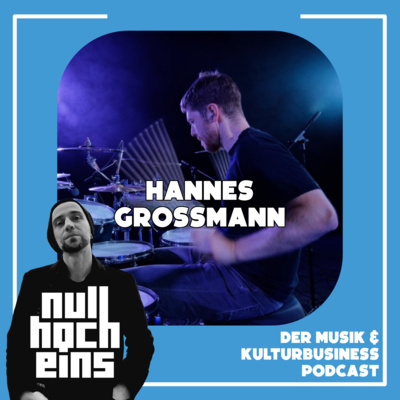 #31 Hannes Grossmann: Auf dem Drumhocker um die Welt
