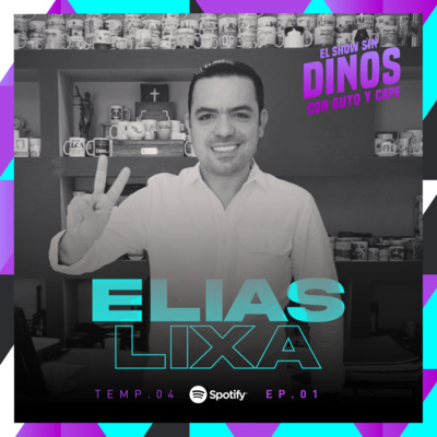 Episodio 31: Elías Lixa