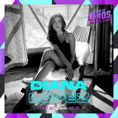 Episodio 39: Diana López