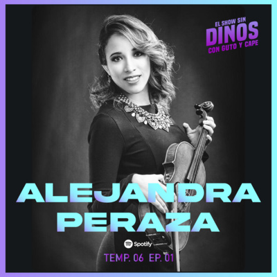 Episodio 53: Alejandra Peraza