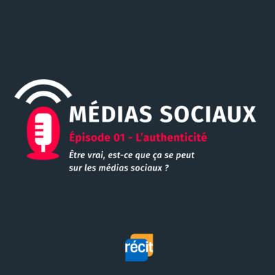 L'authenticité sur les médias sociaux