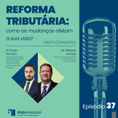 EP 37 | Reforma tributária