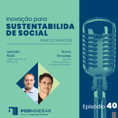 EP 40 | Inovação para sustentabilidade social