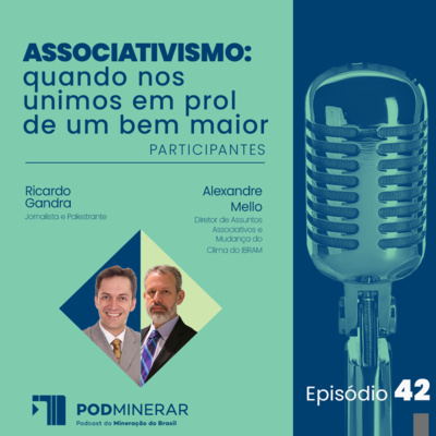 EP42 | Associativismo: quando nos unimos em prol de um bem maior