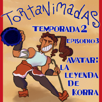 Yo creo que Karl Marx tendría tierra control - Tortanimadas S02E03