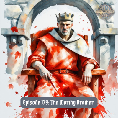 179: The Worthy Brother
