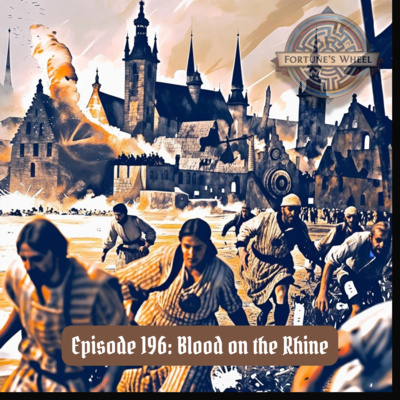 196: Blood on the Rhine