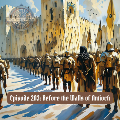 203: Before the Walls of Antioch