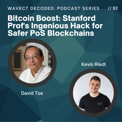 Bitcoin Boost: Stanford Prof's Ingenious Hack for Safer PoS Blockchains - David Tse