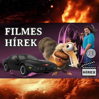 HÍREX #103 - Új Knight Rider-film / Harry Potter hírek / Nicolas Cage, mint Jézus? / Süsü felújítva