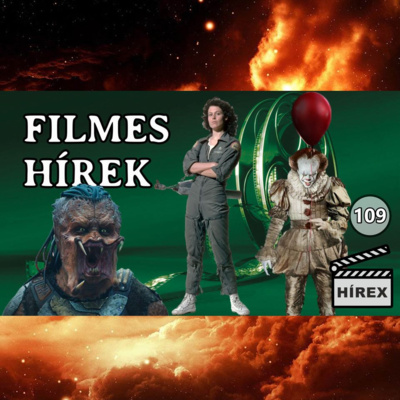 HÍREX #109 - Sigourney Weaver újra Ellen Ripley-ként / A Predator: Halálbolygó PG-13 besorolást kap 