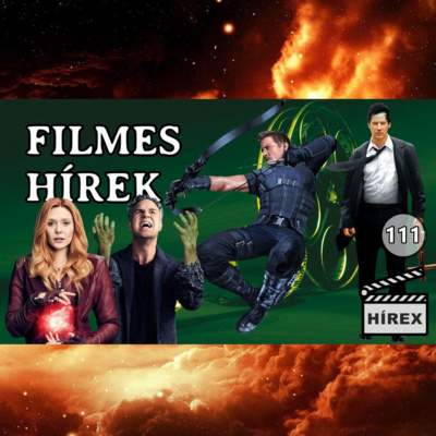 HÍREX #111 - Visszatérő MARVEL karakterek / Meleg Superman / Constantine 2. / A DCU jövője