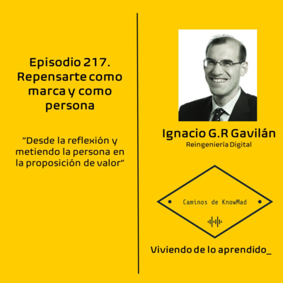 #217 - Repensarte como marca y como persona