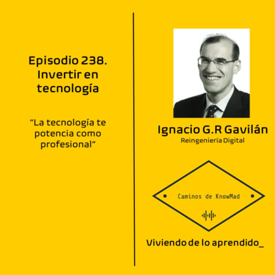 #238 - Invertir en tecnologia