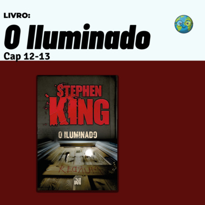 [M42] O iluminado: Cap 12-13 | @eaeniko #5