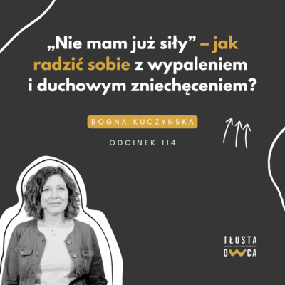 „Nie mam już siły” – jak radzić sobie z wypaleniem i duchowym zniechęceniem?