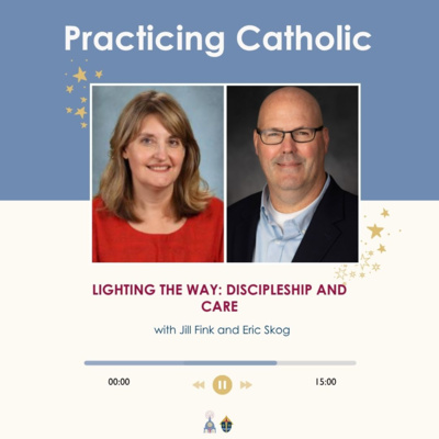 Lighting the way: Discipleship and care (with Jill Fink and Eric Skog)