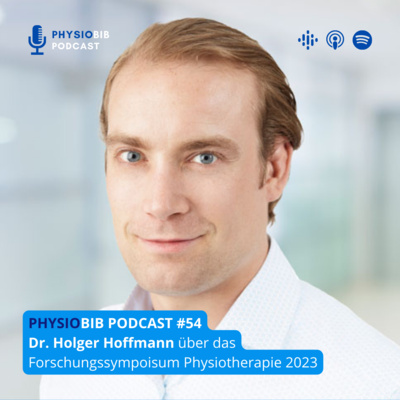 #54 Dr. Holger Hoffmann - Forschungssymposium Physiotherapie 2023