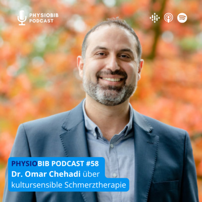 #58 Dr. Omar Chehadi - kultursensible Schmerztherapie