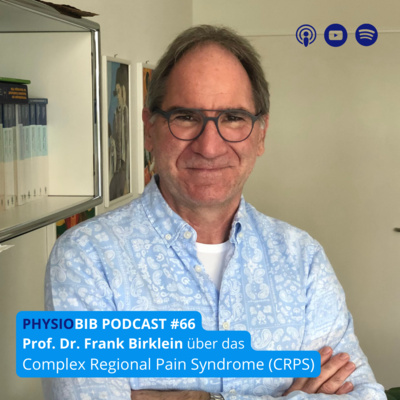 #66 Prof. Dr. Frank Birklein - Complex Regional Pain Syndrome
