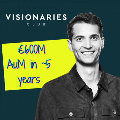 Robert Jäckle - Finding and investing in talent, The path to €600M AuM in 5 years, The correlation between risk and success, Surrounding yourself with driven and ambitious people
