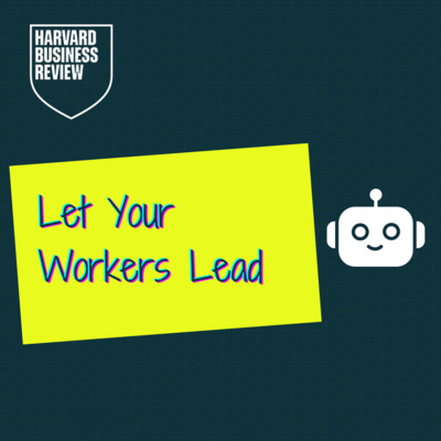 How I Learned to Let My Workers Lead - A review about how Ralph Stayer changed the way he lead to empower workers and improve efficiency