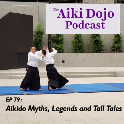 Aikido Myths, Legends, and Tall Tales