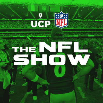 UCP | The NFL Show | NFL Dublin Review