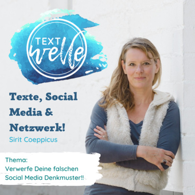Social Media Denkmuster sprengen! - Podcastfolge #17