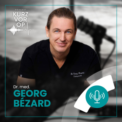 #67 „Der Patient ist im Spital nicht der Kunde“ – mit Georg Bézard