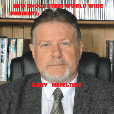 Ep.#102 Special Guest Gary Heseltine former RAF Police, Retired Transport Police, Founder & Editor for "UFO Truth" Magazine & Current VP of ICER!