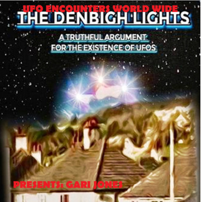 Ep.#110 Special Guest Gari Jones to Discuss his 41+ Years Researching UFO/ET Phenomena, Ancient History, False Flag Events, and Forbidden Knowledge & Sciences!