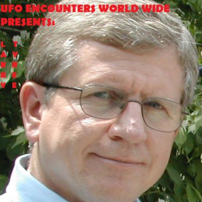 Ep.#114 Special Guest MUFON Field Investigator & Combined Photographic Analysis Team (COPA) Larry Tyree to Discuss Fast Movers, Starburst Craft & His Own UFO Sighting!