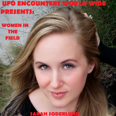 Ep.#125 Women In The Field: Author & Researcher Sarah Soderlund!