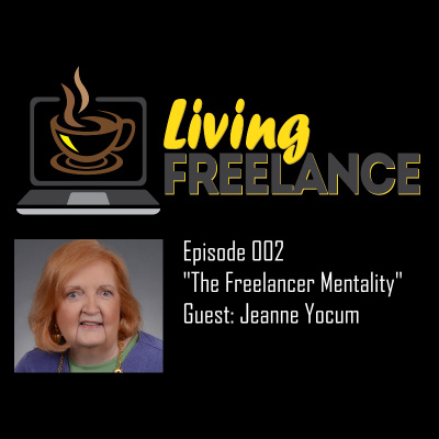 Episode 002: The Freelancer Mentality